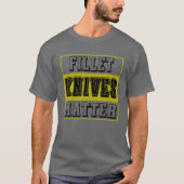 T-shirt Pêcher À Citer Filet Couteaux Matt Quote Pêche (Devant)