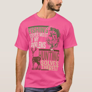 T-shirt Pêcher résout les problèmes Chasse Taquettes Repos