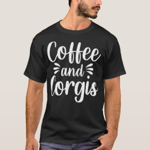 T-shirt Pêcheur Amoureux des chiens gallois Corgis et café