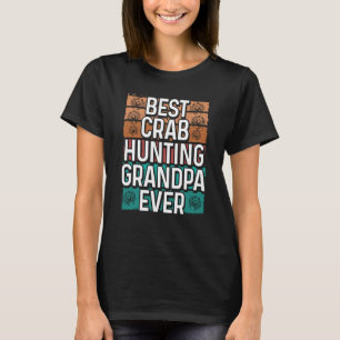 T-shirt Pêcheur de crabes Grand-père pêcheur de crabes Cra