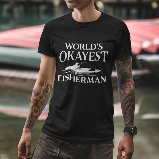 T-shirt Pêcheur le plus Okayest dans le monde