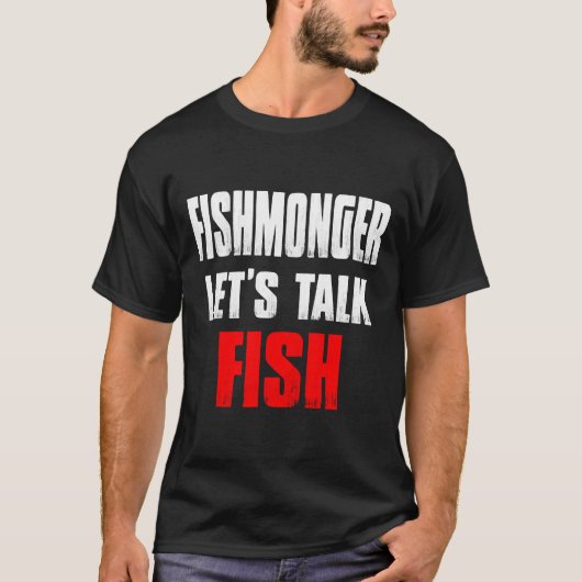 T-shirt Pêcheur Pêcheuse Poisson Expert sur la vente de sa (Devant)