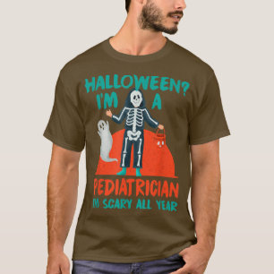 T-shirt Pédiatre J'ai peur toute l'année Pédiatrique Docte
