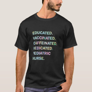 T-shirt Pediatri dédié à la caféine vaccinée éduquée
