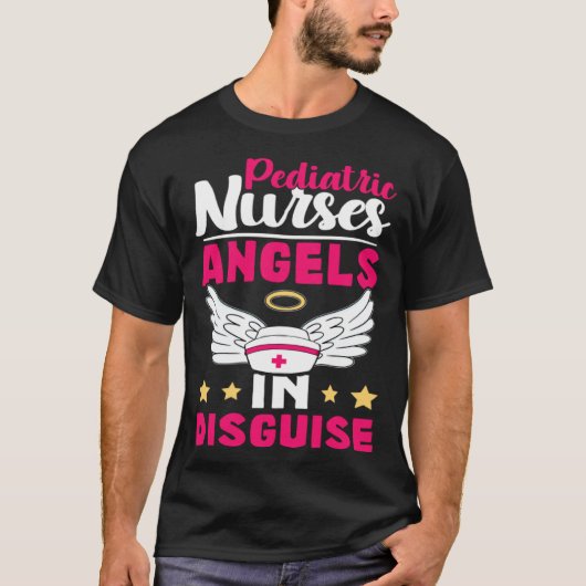 T-shirt Pediatric Nurses Angels in Disguise (Devant)