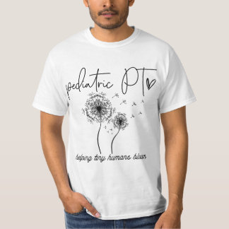T-shirt Pediatric PT Helping Tiny Human Bloom Physical The
