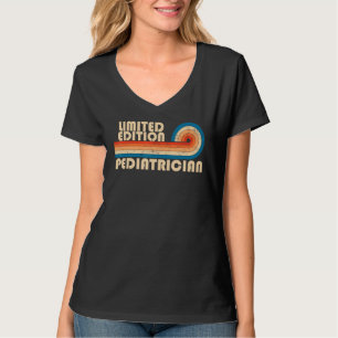 T-shirt PEDIATRICIAN Funny Titre du travail Profession Ann