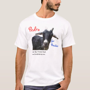 T-shirt Pedro pour Pres, Pedro, pour le président, Pedro…