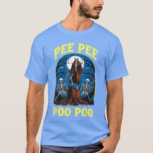T-shirt Pee Pee Poo Poo Cursed Gen Z Meme Funny Skeleton W (Devant)