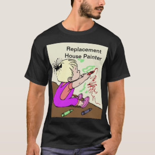 T-shirt Peintre de la maison de remplacement