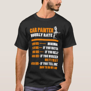 T-shirt Peintre Taux horaire Car Peintre Corps Peintre Tra