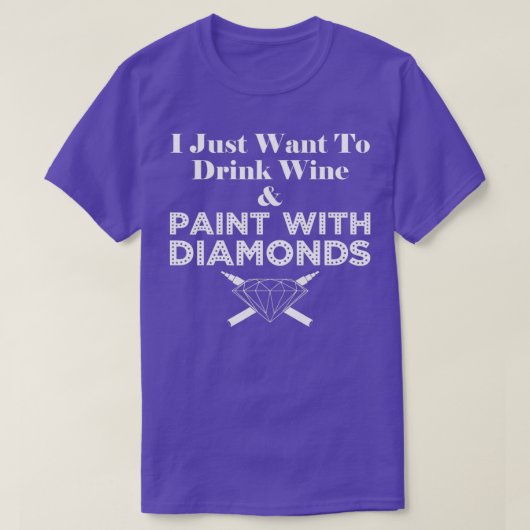 T-shirt Peinture De Diamant Et Vin Boisson Artisanat (Design devant)