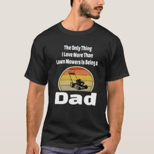 T-shirt Pelouse tondeuse papa tondeuse père jardinage herb