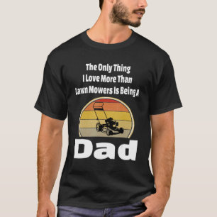 T-shirt Pelouse tondeuse papa tondeuse père jardinage herb