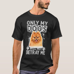 T-shirt Pembroke Welsh Corgi Chien Ne Me Trahira Pas
