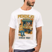 T-shirt Pendejo Depuis 1997 T Shirt (Devant)