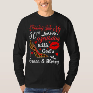 T-shirt Pénétrer dans mon 30e anniversaire avec la grâce d