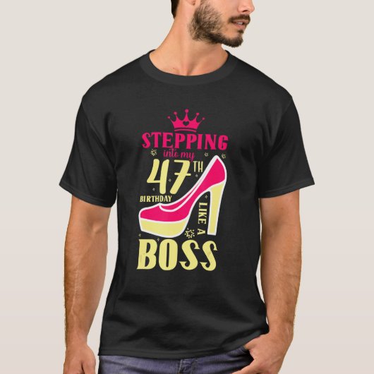 T-shirt Pénétrer Dans Mon 47E Anniversaire Comme Un Boss B (Devant)