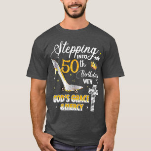 T-shirt Pénétrer Dans Mon 50E Anniversaire Avec Dieu Grâce
