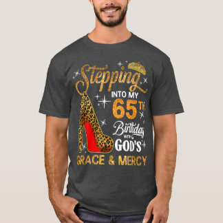 T-shirt Pénétrer dans mon 65e anniversaire avec la grâce d