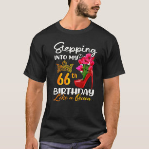 T-shirt Pénétrer Dans Mon 66e Anniversaire Comme Une Reine