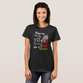 T-shirt Pénétrer Dans Mon 70e Anniversaire Comme Une Reine (Devant entier)