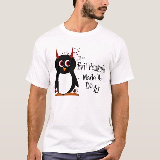 T-shirt Penguin™ mauvais m'a incité à le faire (Devant)
