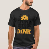 T-shirt Pense Avant De Diner Pickleball Player Paddle Gr (Devant)