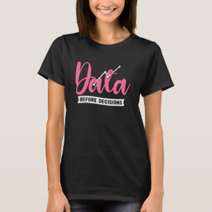 T-shirt Pensée Analytique Données Avant Décisions