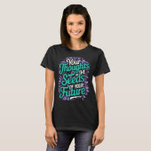 T-shirt Pensées Graines De Santé Mentale Future Suicide (Devant entier)