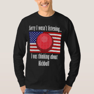 T-shirt Penser à Kickball Ball Sports Kickball Playe