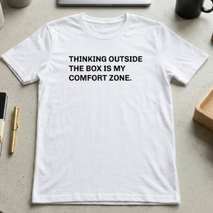 T-shirt Penser au-delà de la zone de confort créative