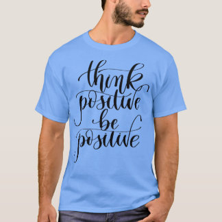 T-shirt Penser positif