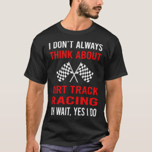 T-shirt Pensez À Dirt Track Racing Race 1