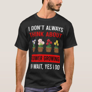 T-shirt Pensez à la culture de fleurs