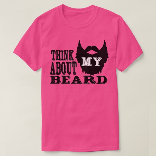 T-shirt Pensez à ma barbe (Design devant)
