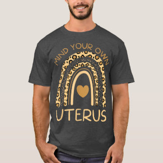 T-shirt Pensez à votre propre utérusDroits des femmes fémi