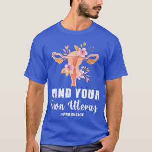 T-shirt Pensez à votre Uterus Prochoice Femmes Droits Femi