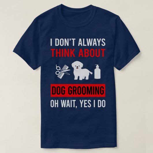 T-shirt Pensez au Groomer des chiens (Design devant)