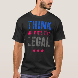 T-shirt Pensez Bien Que Ce Soit Toujours Le Programme Réfo