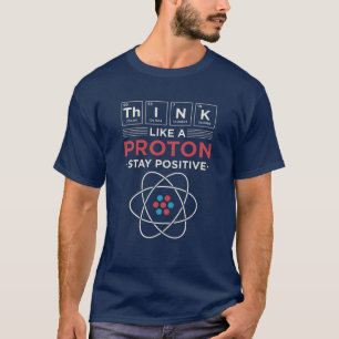 T-shirt Pensez Comme Un Enseignant En Chimie Proton Gag An