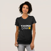T-shirt Pensez Dink (Pickleball) (Devant entier)