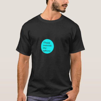 T-shirt Pensez en dehors de la sphère