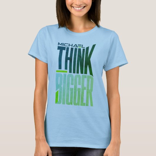 T-shirt Pensez plus grand – Conception de mentalité de cro (Devant)