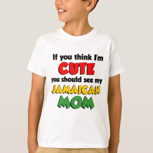 T-shirt Pensez que je suis maman jamaïcaine mignonne