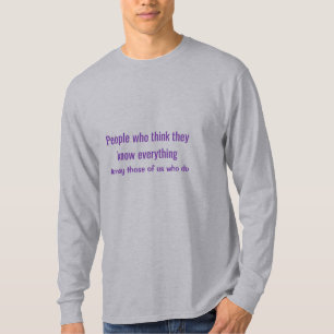 T-shirt Pensez Que Vous Connaissez Tout Basique Long Manch