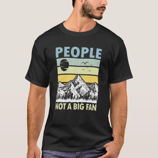 T-shirt People Not A Big Fan Introvert Hiking Hiker  1 (Devant)