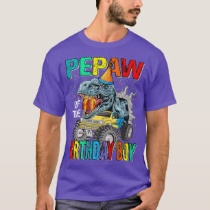 T-shirt Pepaw Of The Birthday Boy Monster Truck Dinosaur 