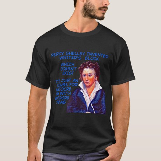 T-shirt Percy Shelley Invented Writer's Block (Devant)