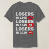 T-shirt Perdants en 1865 perdants en 1945 perdants en 2020 (Design devant)